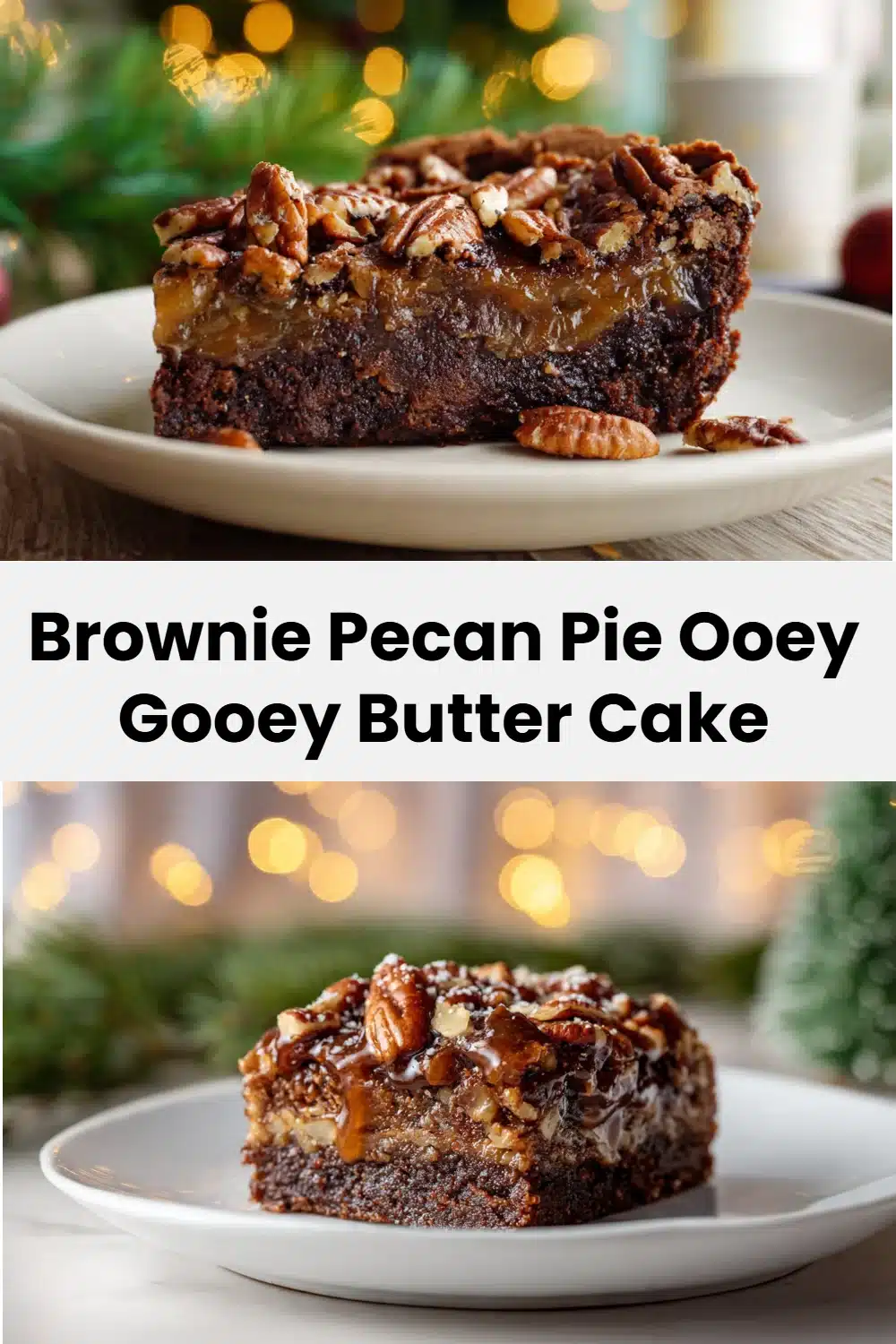 Brownie Pecan Pie Ooey Gooey Butter Cake